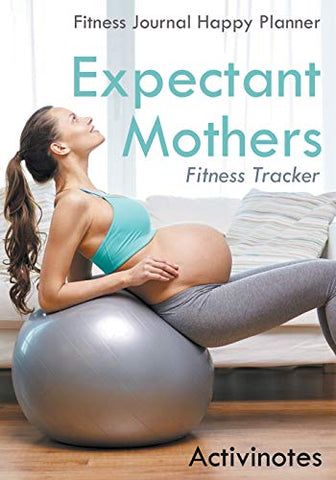 Image of Expectant Mothers Fitness Tracker - Fitness Journal Happy Planner