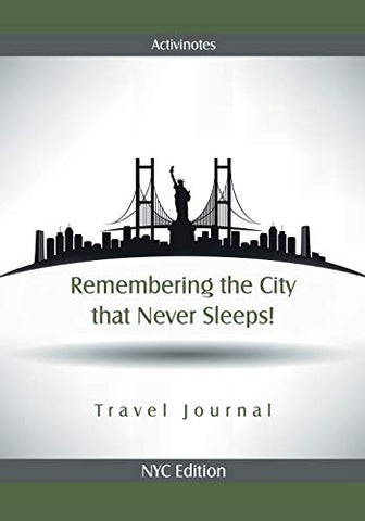 Image of Remembering the City that Never Sleeps! Travel Journal NYC Edition