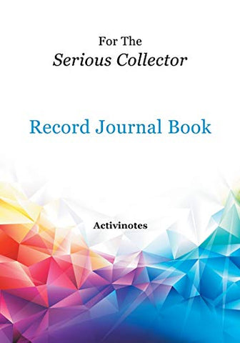 Image of For The Serious Collector Record Journal Book