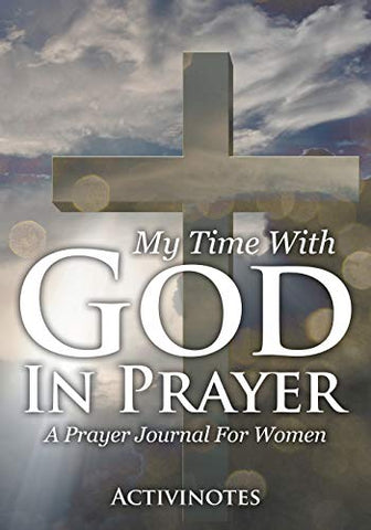 Image of My Time With God In Prayer - A Prayer Journal For Women