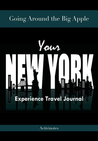 Image of Going Around the Big Apple: You’re New York Experience Travel Journal