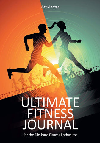 Image of Ultimate Fitness Journal for the Die-hard Fitness Enthusiast