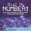 Dial My Number! What is an Element's Atomic Number, Symbol and Mass Number | Periodic Table | Grade 6-8 Physical Science by 9781541994195 (Paperback)