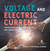 Voltage and Electric Current | Superconductors, Semiconductors, and Conductors Explained | Grade 6-8 Physical Science by 9781541995178 (Paperback)