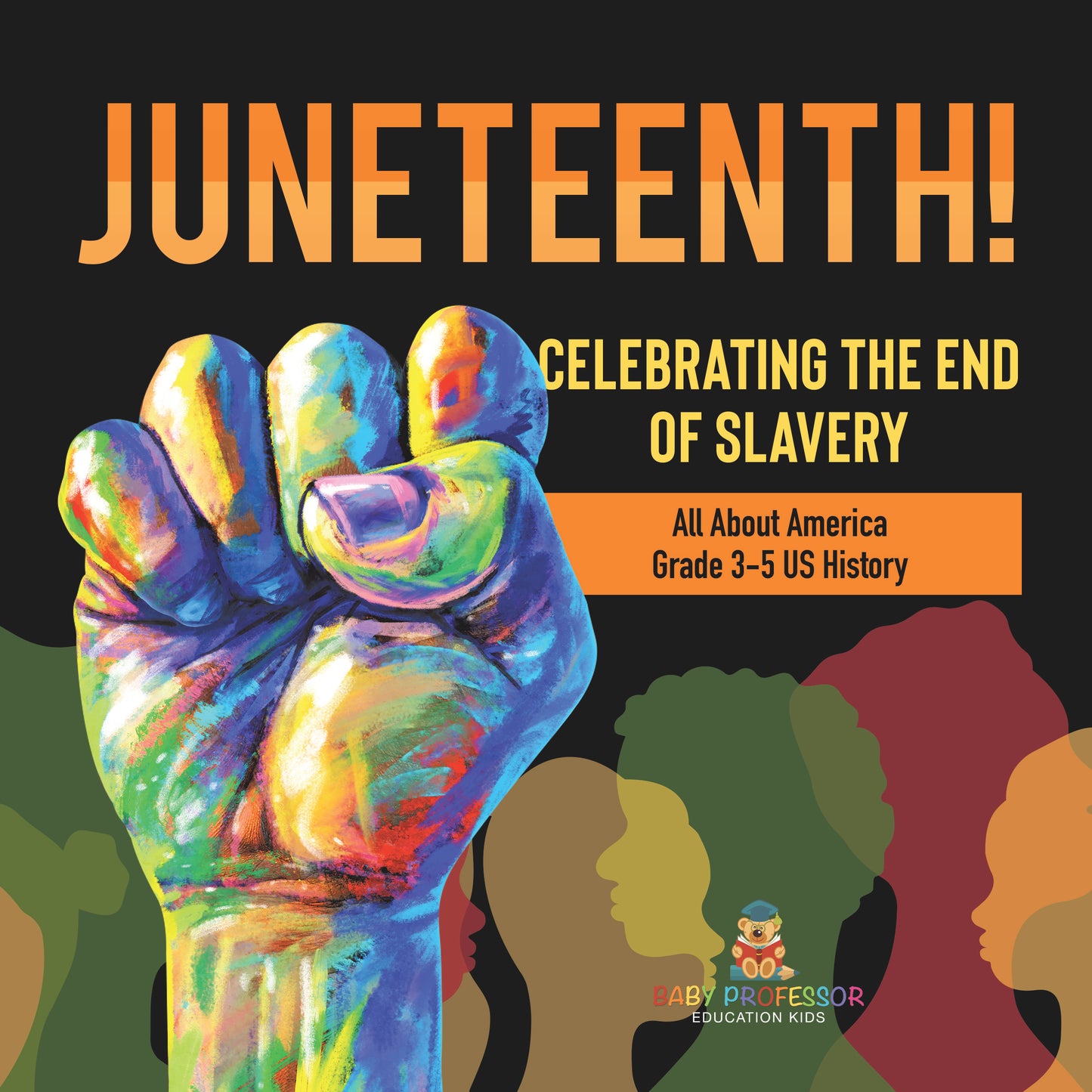 Juneteenth! | Celebrating the End of Slavery | All About America | Grade 3 - 5 US History