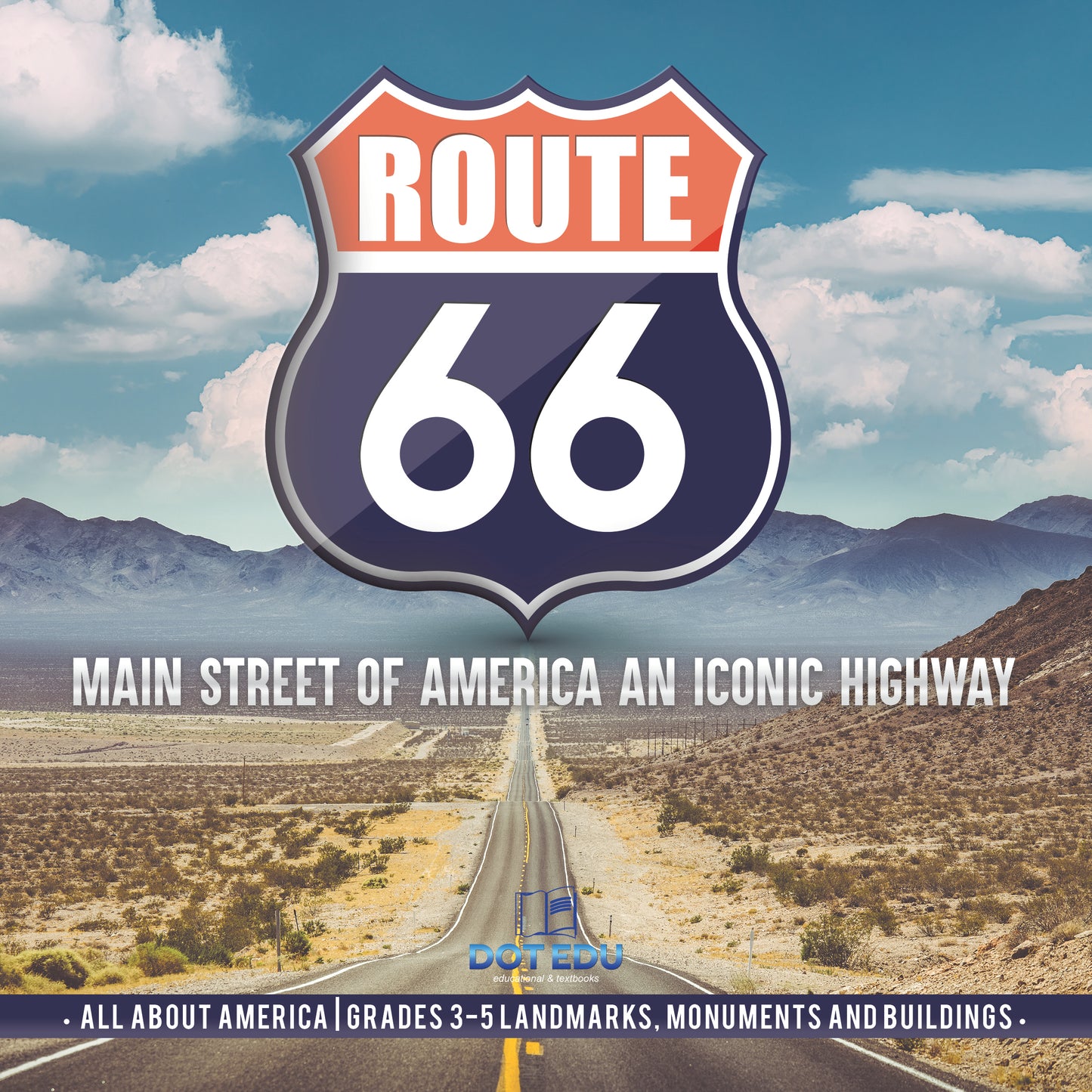 Route 66, Main Street of America an Iconic Highway | Gr 3-5 | Book