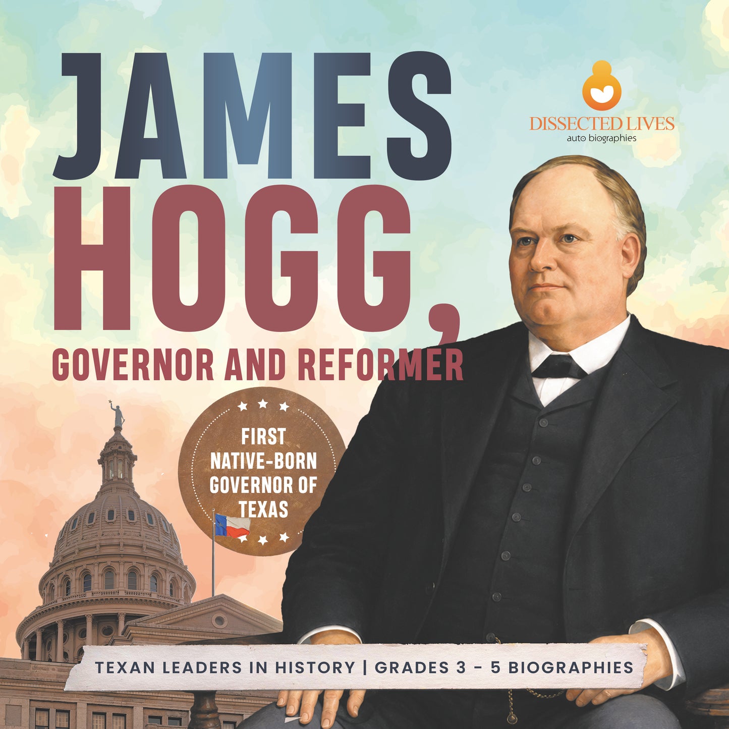 James Hogg Biographies for Kids Book, Teaxas History | STEM K-12