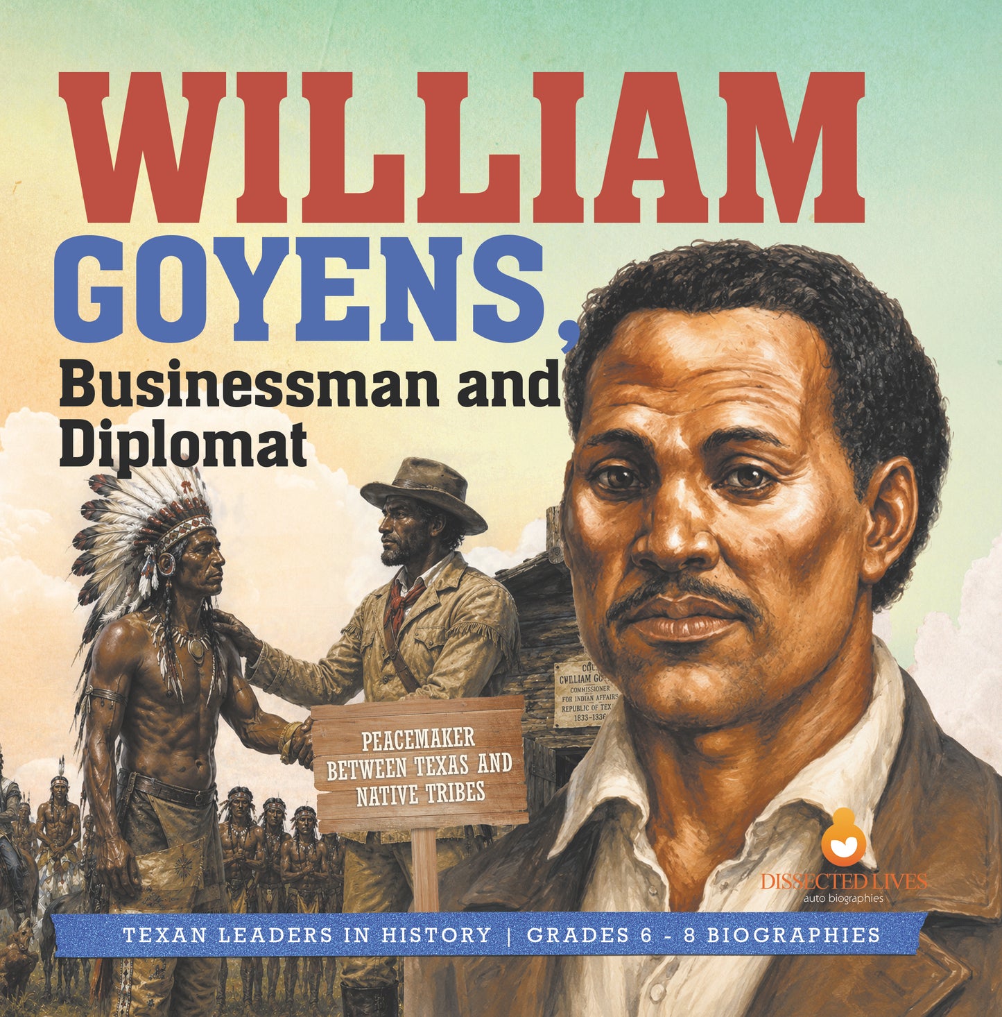 William Goyens, Businessman and Diplomat | Biographies for Kids | Gr 6 - 8