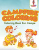 Campfire Coloring : Coloring Book for Camps