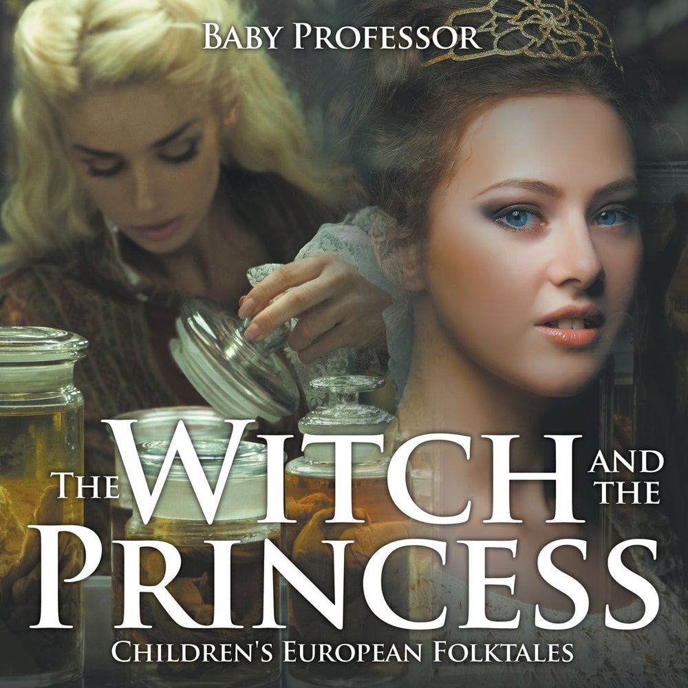 The Witch and the Princess | Children's European Folktales