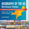 Geography of the US - Northeast States - New York New Jersey Maine Massachusetts and More) | Geography for Kids - US States | 5th Grade