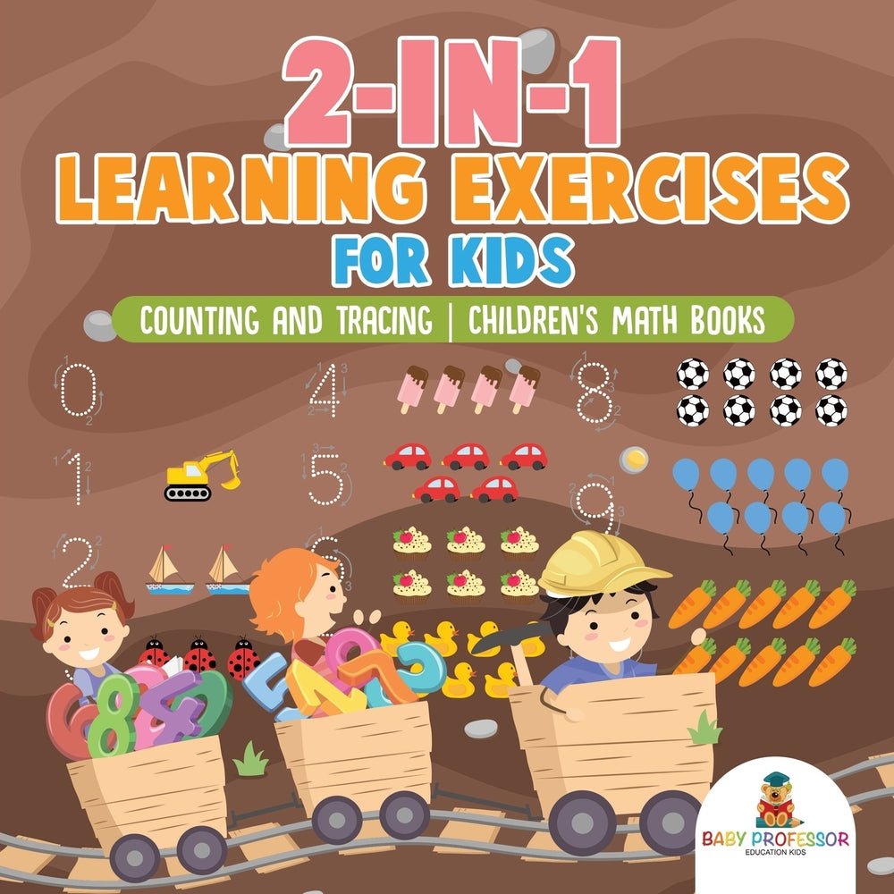 2-in-1 Learning Exercises for Kids : Counting and Tracing | Children's Math Books