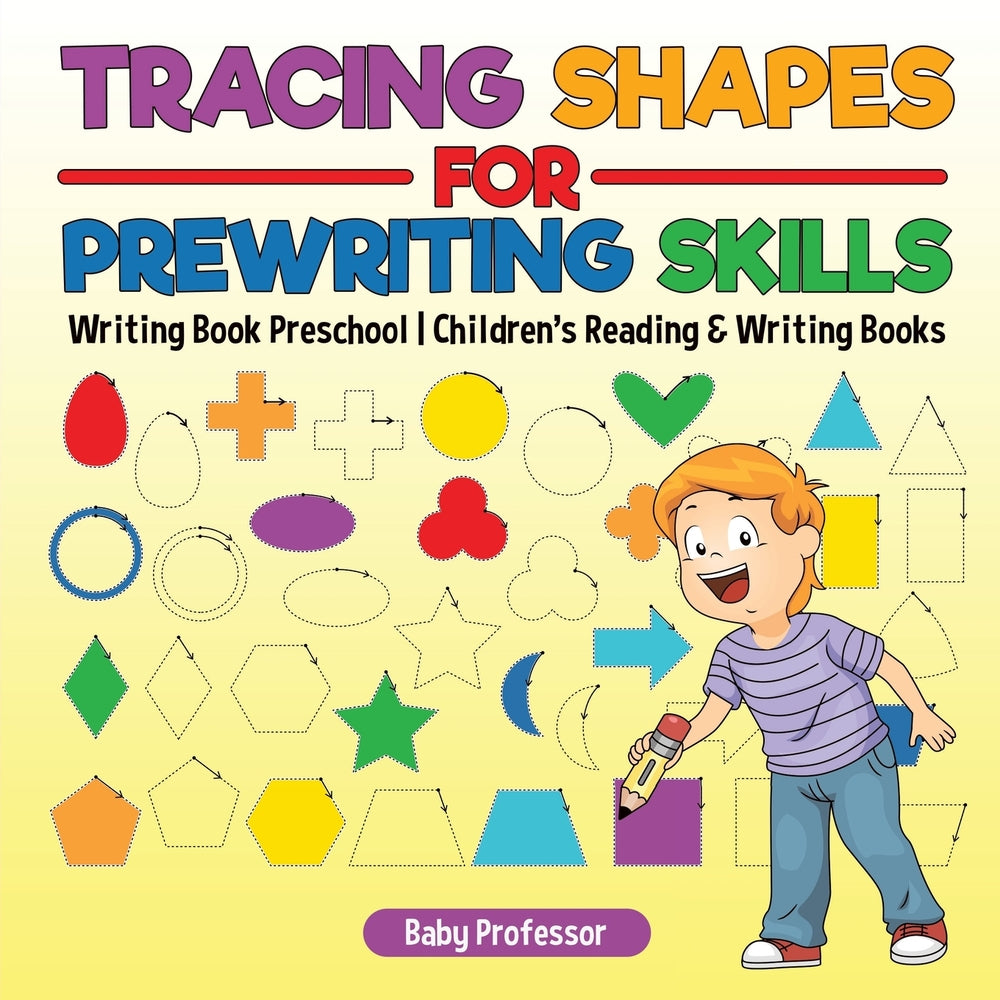 Tracing Shapes for Prewriting Skills : Writing Book Preschool | Children's Reading & Writing Books