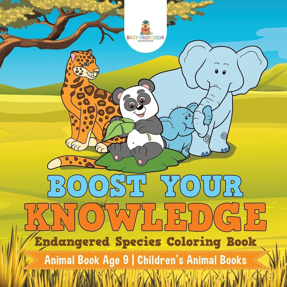 Boost Your Knowledge: Endangered Species Coloring Book - Animal Book Age 9 | Children's Animal Books