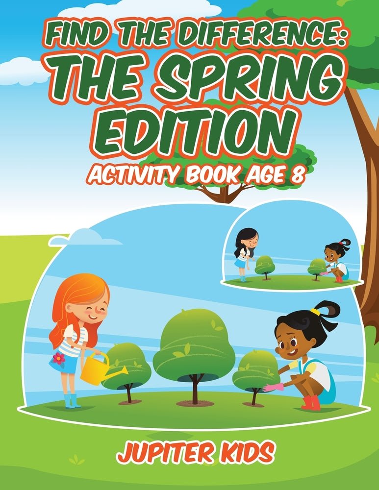 Find the Difference : The Spring Edition : Activity Book Age 8
