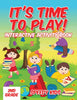 Its Time to Play! : Interactive Activity Book 2nd Grade