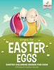 A Hunt For Easter Eggs - Easter Coloring Books for Kids | Childrens Easter Books