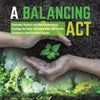 A Balancing Act | Dynamic Nature and Her Ecosystems | Ecology for Kids | Science Kids 3rd Grade | Children's Environment Books