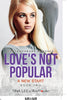 Loves Not Popular - A New Start (Book 2) Contemporary Romance