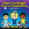 Stars So Bright: Book of Constellations (Kiddie edition)