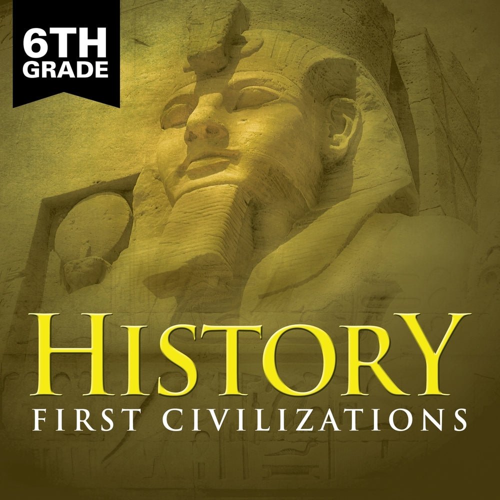 6th Grade History: First Civilizations