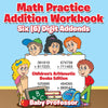 Math Practice Addition Workbook - Six (6) Digit Addends | Childrens Arithmetic Books Edition