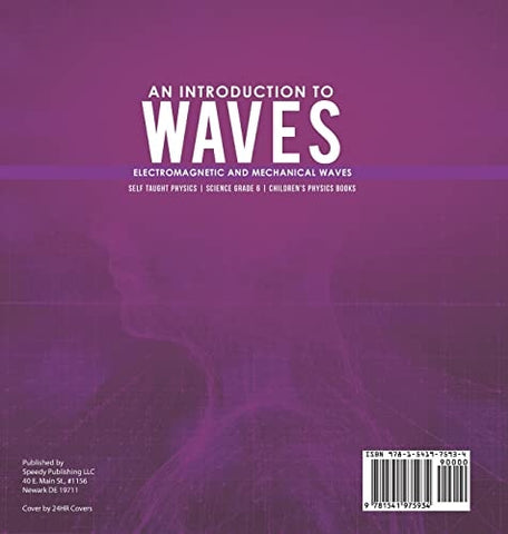Image of An Introduction to Waves Electromagnetic and Mechanical Waves.Self Taught Physics Science Grade 6 Children’s Physics Books