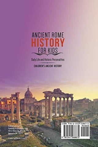 Image of Ancient Rome History for Kids: Daily Life and Historic Personalities - Children’s Ancient History