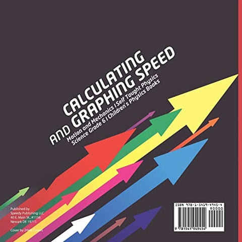 Image of Calculating and Graphing Speed | Motion and Mechanics | Self Taught Physics | Science Grade 6 | Children’s Physics Books
