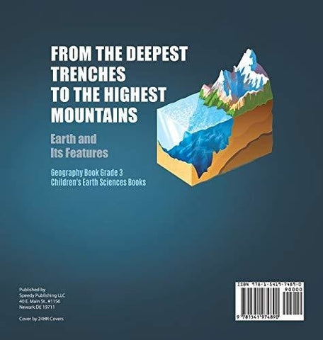 Image of From the Deepest Trenches to the Highest Mountains: Earth and Its Features - Geography Book Grade 3 - Children’s Earth Sciences Books