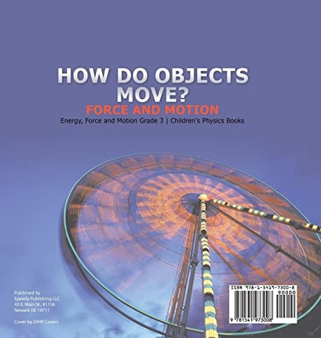 Image of How Do Objects Move?: Force and Motion Energy Force and Motion Grade 3 Children’s Physics Books