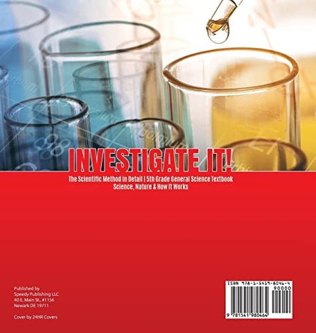 Image of Investigate It! The Scientific Method in Detail 5th Grade General Science Textbook Science Nature & How It Works