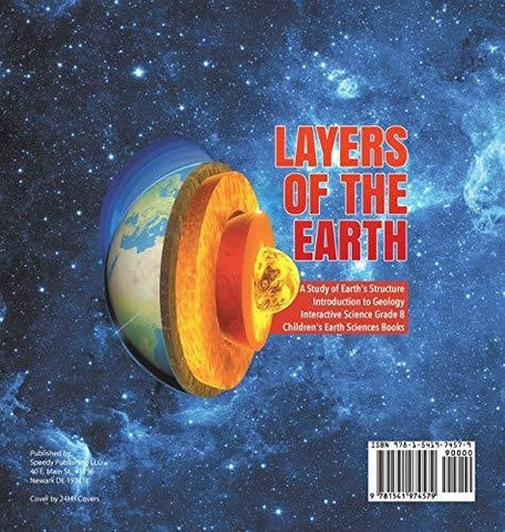 Image of Layers of the Earth - A Study of Earth’s Structure - Introduction to Geology - Interactive Science Grade 8 - Children’s Earth Sciences Books