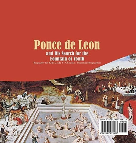 Image of Ponce de Leon and His Search for the Fountain of Youth - Biography for Kids Grade 3 - Children’s Historical Biographies