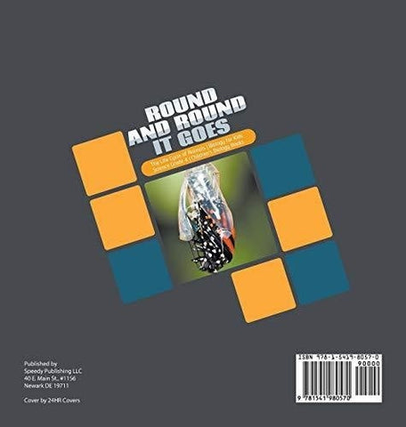 Image of Round and Round It Goes - The Life Cycle of Animals - Biology for Kids - Science Grade 4 - Children’s Biology Books