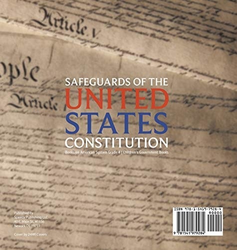 Safeguards of the United States Constitution - Books on American System Grade 4 - Children’s Government Books