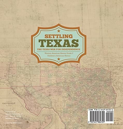 Settling Texas The Texas War for Independence Western American History Grade 5 Children’s American History