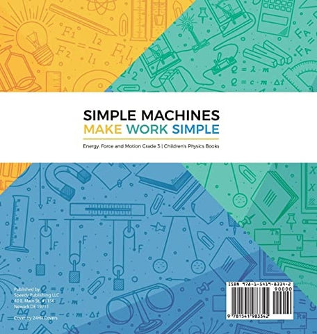 Image of Simple Machines Make Work Simple Energy Force and Motion Grade 3 Children’s Physics Books