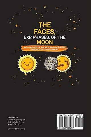 Image of The Faces Err Phases of the Moon - Astronomy Book for Kids Revised Edition - Children’s Astronomy Books