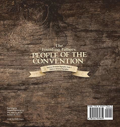 Image of The Founding Fathers: People of the Convention - American Revolution Biographies Grade 4 - Children’s Historical Biographies