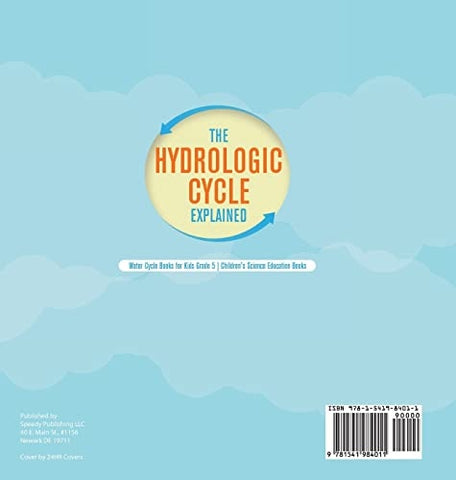 Image of The Hydrologic Cycle Explained Water Cycle Books for Kids Grade 5 Children’s Science Education Books