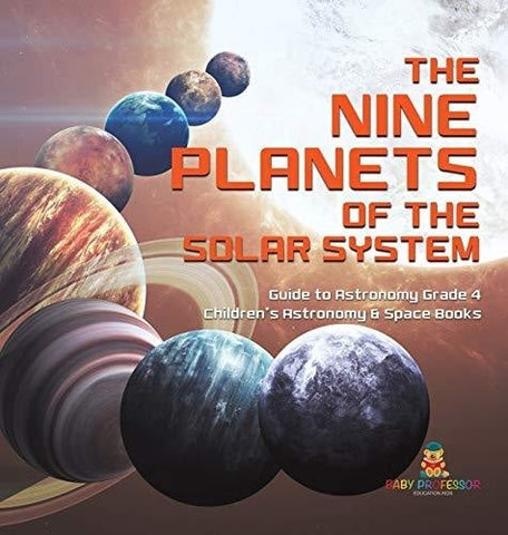 Image of The Nine Planets of the Solar System - Guide to Astronomy Grade 4 - Children's Astronomy & Space Books