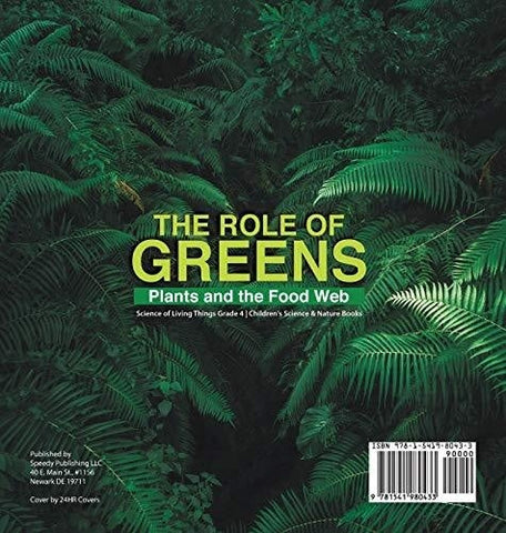 Image of The Role of Greens: Plants and the Food Web - Science of Living Things Grade 4 - Children’s Science & Nature Books