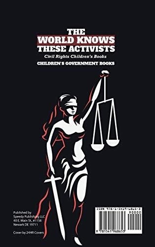 The World Knows These Activists: Civil Rights Children’s Books - Children’s Government Books