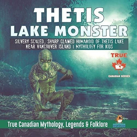 Image of Thetis Lake Monster - Silvery Scaled Sharp Clawed Humanoid of Thetis Lake near Vancouver Island | Mythology for Kids | True Canadian
