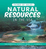 Things of Value: Natural Resources in the USA - Environmental Economics Grade 3 - Economics