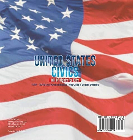 Image of United States Civics - Bill Of Rights for Kids - 1787 - 2016 incl Amendments - 4th Grade Social Studies