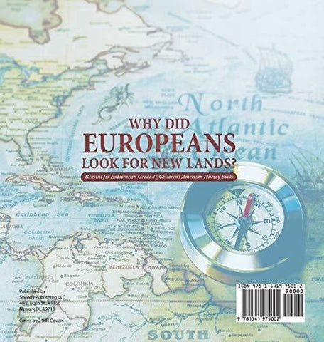 Image of Why Did Europeans Look for New Lands? - Reasons for Exploration Grade 3 - Children’s American History Books