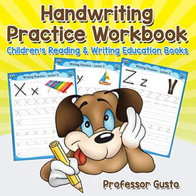 Handwriting Practice Workbook : Children's Reading & Writing Education Books