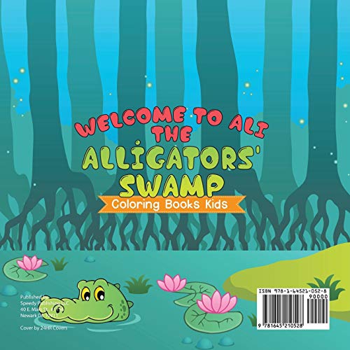 Welcome to Ali the Alligators' Swamp Coloring Books Kids